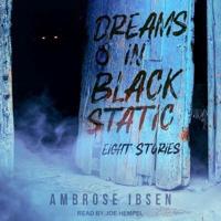 Dreams in Black Static Lib/E