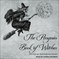 The Penguin Book of Witches Lib/E