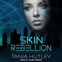 Skin Rebellion Lib/E