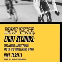 Three Weeks, Eight Seconds Lib/E