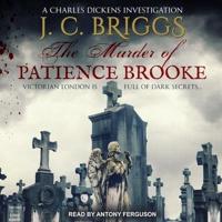 The Murder of Patience Brooke Lib/E