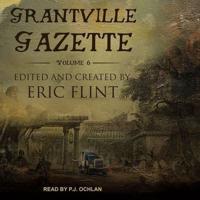 Grantville Gazette, Volume VI Lib/E