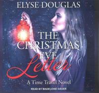 The Christmas Eve Letter Lib/E