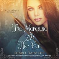 The Marquise and Her Cat Lib/E