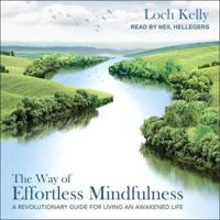 The Way of Effortless Mindfulness Lib/E