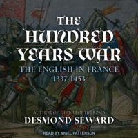 The Hundred Years War Lib/E