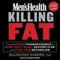 Men's Health Killing Fat Lib/E