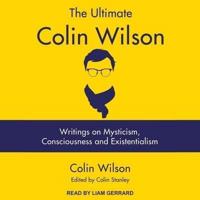 The Ultimate Colin Wilson Lib/E