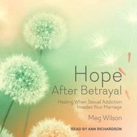 Hope After Betrayal Lib/E