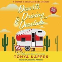 Deserts, Driving, & Derelicts Lib/E