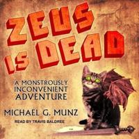 Zeus Is Dead Lib/E