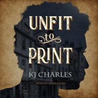 Unfit to Print Lib/E
