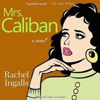 Mrs. Caliban Lib/E