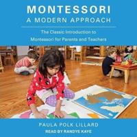 Montessori: A Modern Approach Lib/E