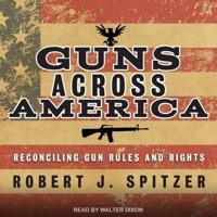 Guns Across America Lib/E