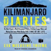 Kilimanjaro Diaries Lib/E