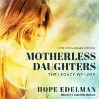 Motherless Daughters Lib/E