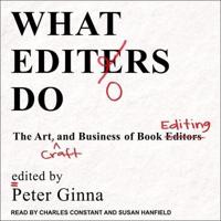 What Editors Do Lib/E
