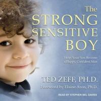 The Strong Sensitive Boy Lib/E