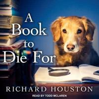 A Book to Die for Lib/E