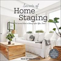 Secrets of Home Staging Lib/E