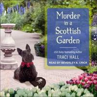 Murder in a Scottish Garden Lib/E