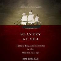 Slavery at Sea Lib/E