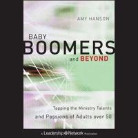 Baby Boomers and Beyond Lib/E