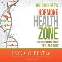 Dr. Colbert's Hormone Health Zone Lib/E