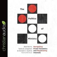 Politics of Ministry Lib/E