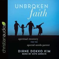Unbroken Faith Lib/E