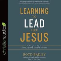 Learning to Lead Like Jesus Lib/E