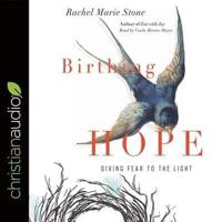 Birthing Hope Lib/E