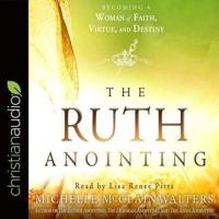Ruth Anointing Lib/E