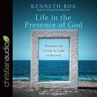 Life in the Presence of God Lib/E