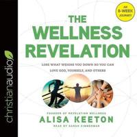 Wellness Revelation Lib/E