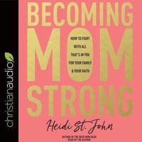 Becoming Momstrong