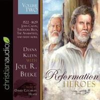 Reformation Heroes Volume Two Lib/E