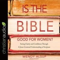 Is the Bible Good for Women?