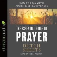 Essential Guide to Prayer Lib/E
