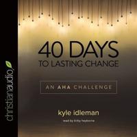 40 Days to Lasting Change Lib/E
