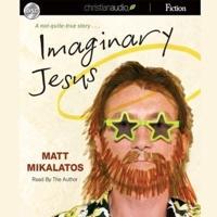 Imaginary Jesus Lib/E