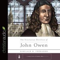 Trinitarian Devotion of John Owen Lib/E