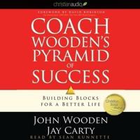 Coach Wooden's Pyramid of Success Lib/E