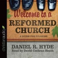 Welcome to a Reformed Church Lib/E