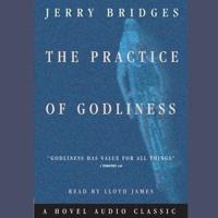 Practice of Godliness Lib/E
