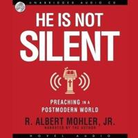 He Is Not Silent