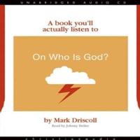 On Who Is God? Lib/E