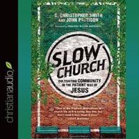 Slow Church Lib/E