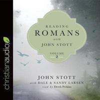 Reading Romans With John Stott, Volume 2 Lib/E